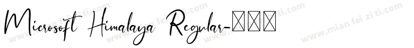 Microsoft Himalaya Regular字体转换